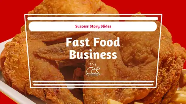 Fast Food Business Success Story Slides