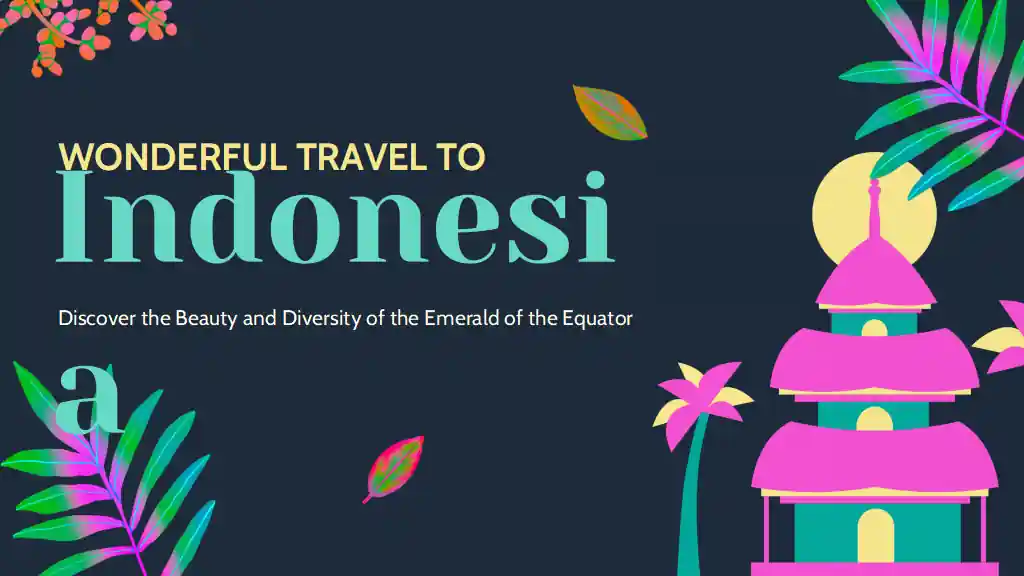 Floral Wonderful Travel to Indonesia