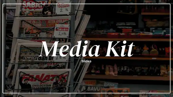 Media Kit Slides