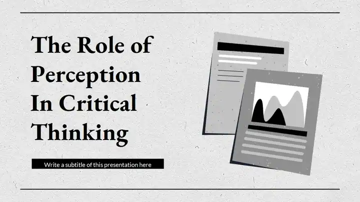The Role of Perception In Critical Thinking Slides