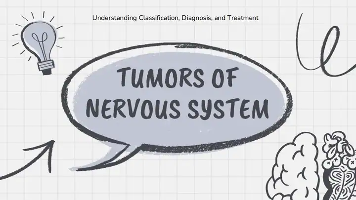 Tumors of Nervous System Slides
