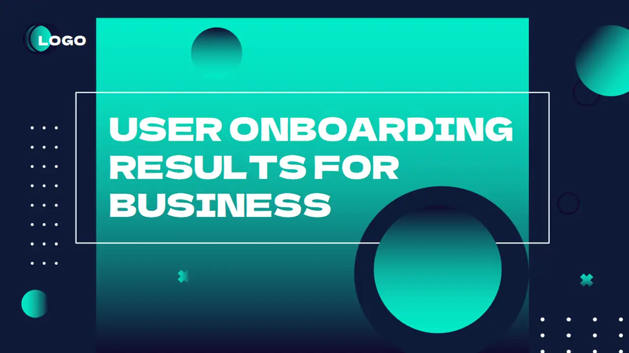 User Onboarding Results for Business Slides