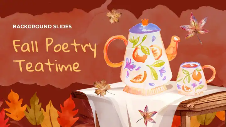 Fall Poetry Teatime Background Slides