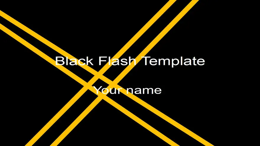 Black Flash Template
