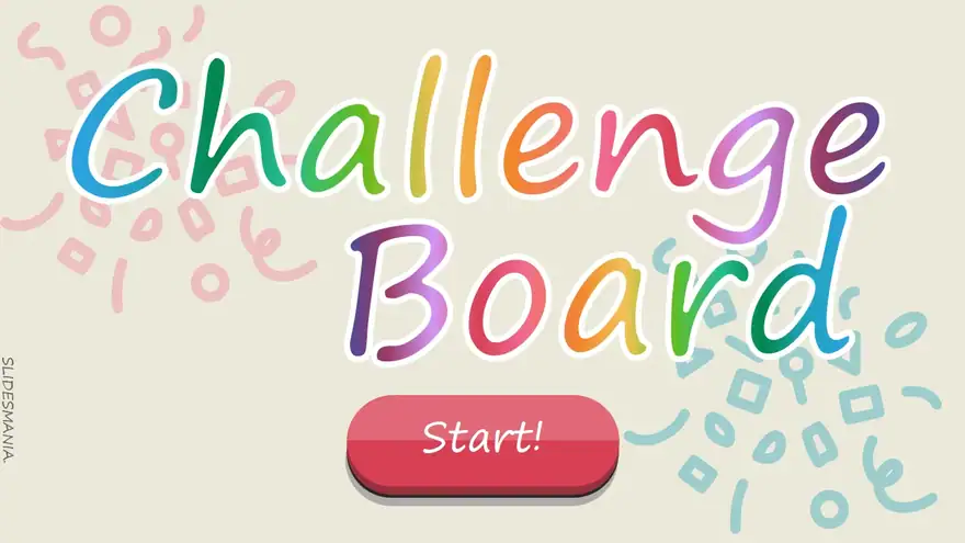 Challenge Board interactive template.