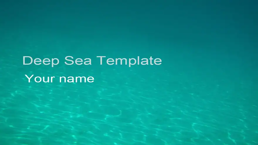 Deep Sea Template