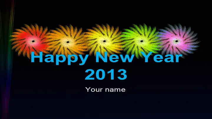 Happy New Year – Welcome to 2013 PowerPoint Template