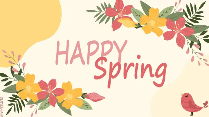 Happy Spring, season slides and agenda.