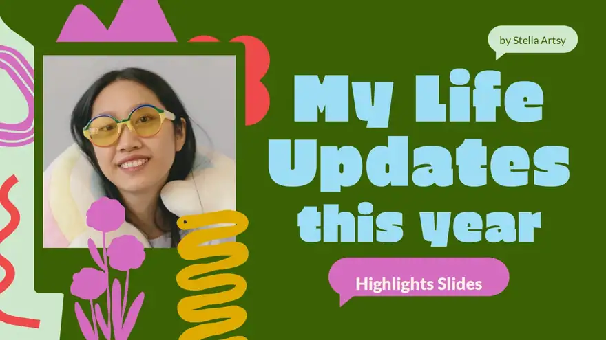 My LIfe Updates this Year Highlights Slides