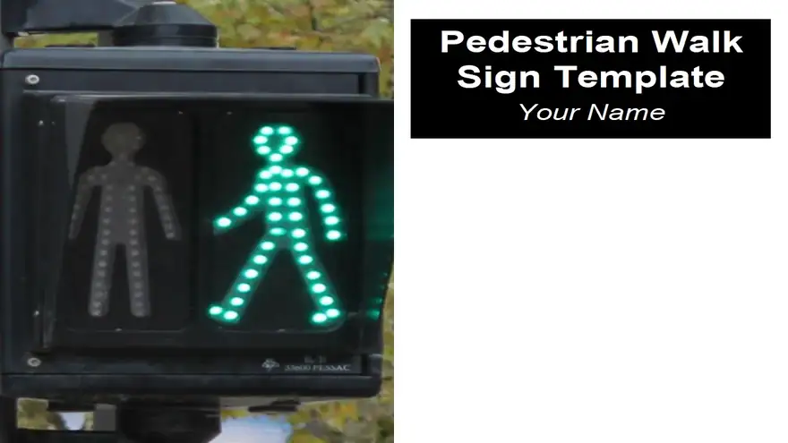 Pedestrian Walk Sign Template