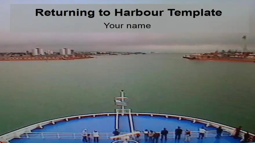 Returning to Harbour Template
