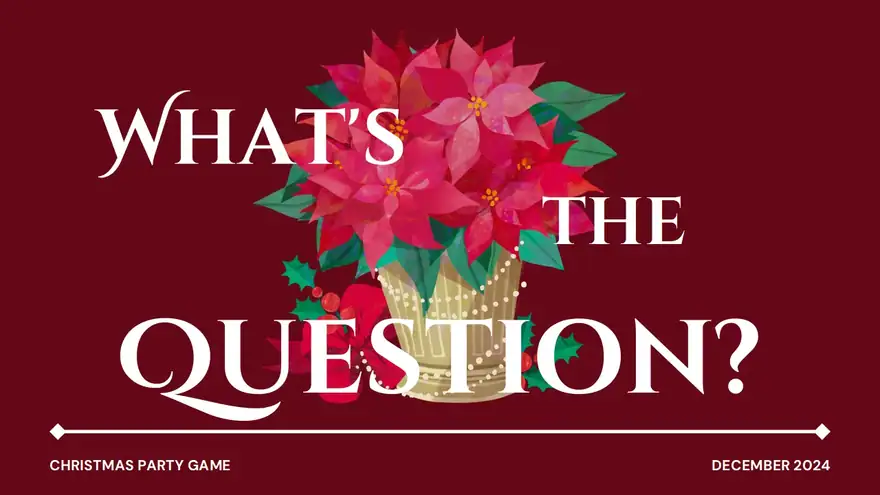 What's the Question Game Christmas Party Game Slides