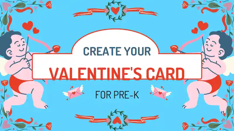 Cute Create your Valentine's Card for Pre-K Slides