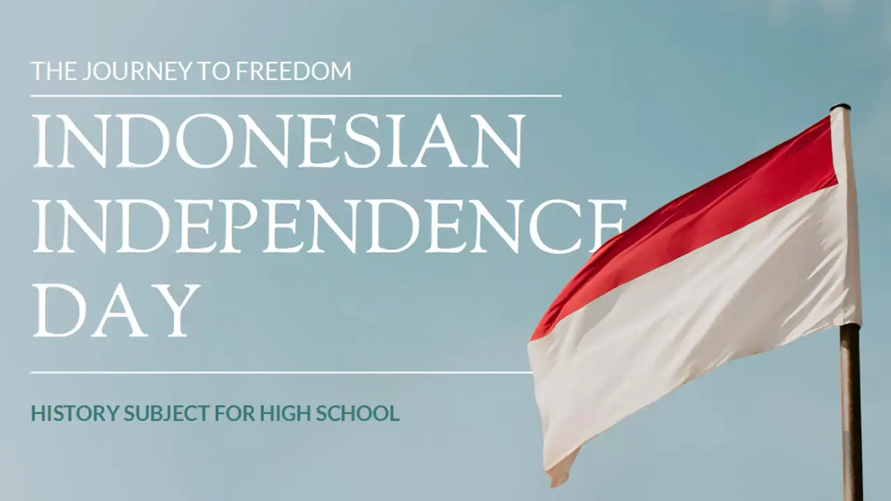 History Subject for High School: Indonesian Independence Day Slides