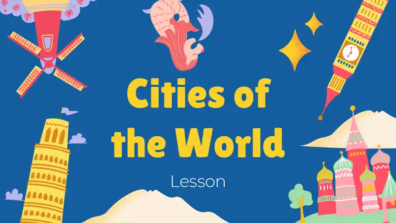 Illustrated Cities of the World Lesson Slides