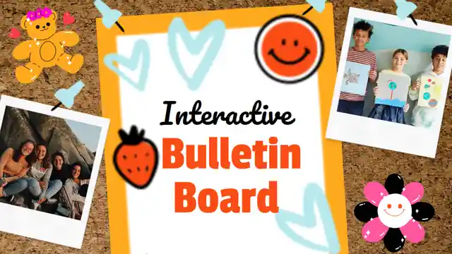 Interactive Bulletin Board Slides