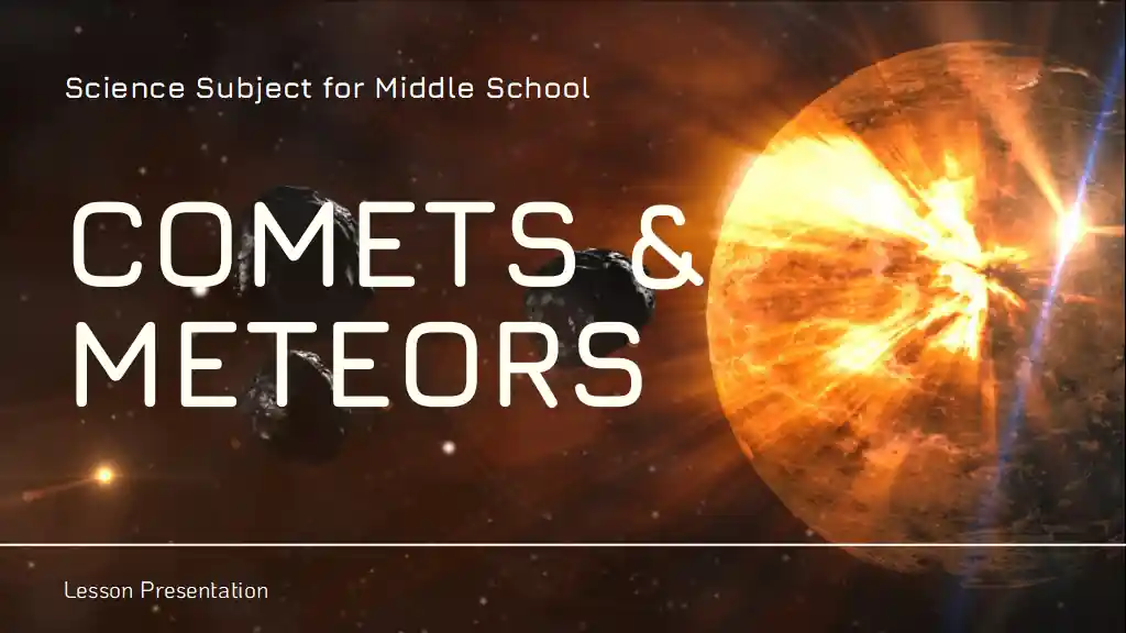 Minimal Science Lesson: Comets and Meteors Slides