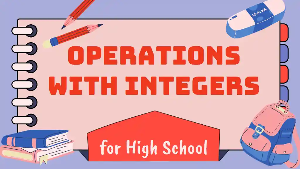 Operations with Integers Lesson for High School