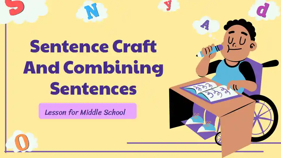 Sentence Craft and Combining Sentences Lesson for Middle School