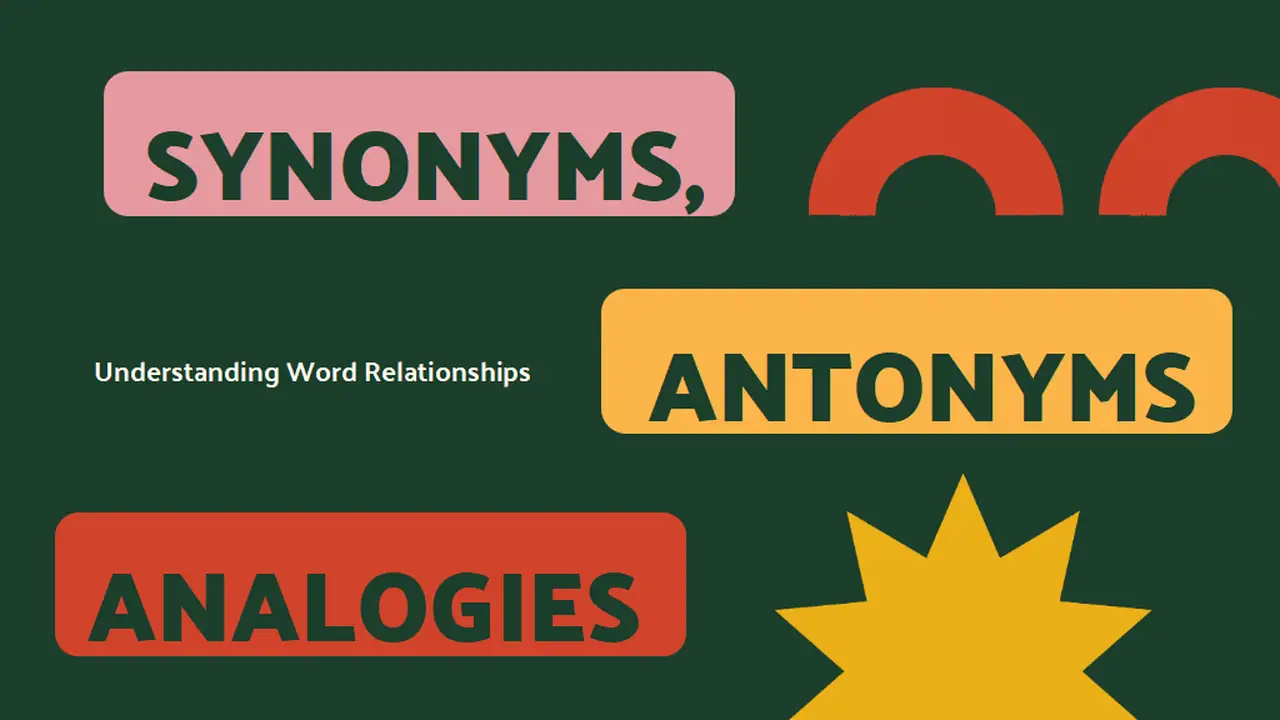 Synonyms, Antonyms and Analogies Lesson for High School