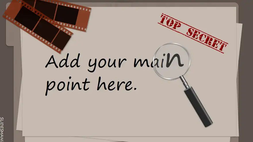 Top Secret, these slides are classified.