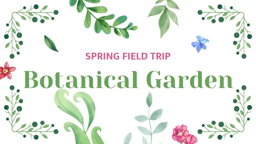 Watercolor Botanical Garden Field Trip Slides