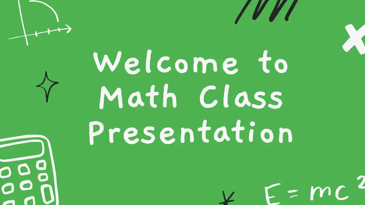 Welcome to Math Class Slides