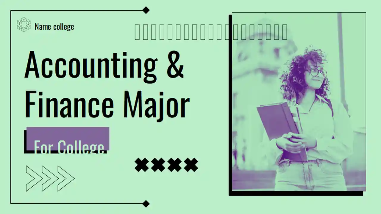 Accounting & Finance Major for College Slides