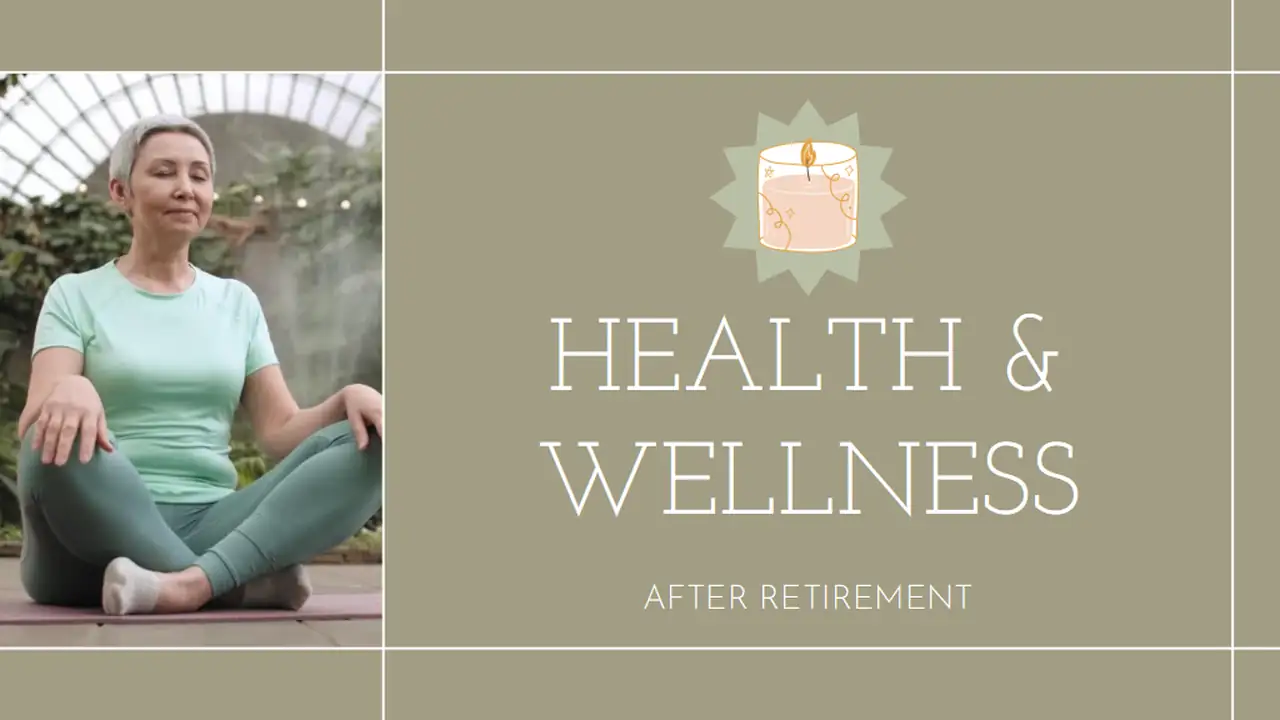 Health and Wellness After Retirement Slides