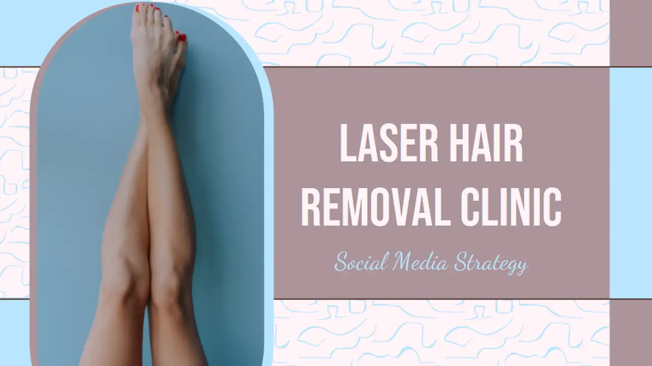 Laser Hair Removal Clinic Social Media Strategy Slides