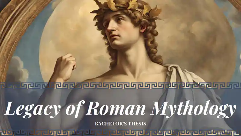 Minimal Legacy of Roman Mythology Bachelor's Thesis Slides