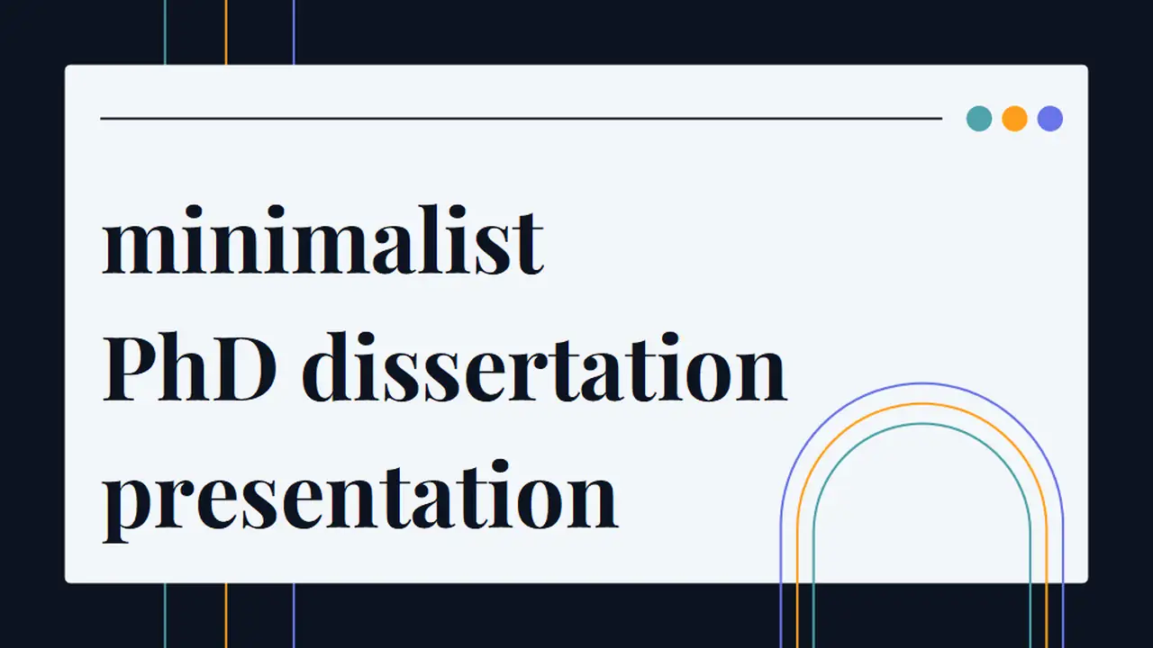 Minimalist PhD Dissertation Slides