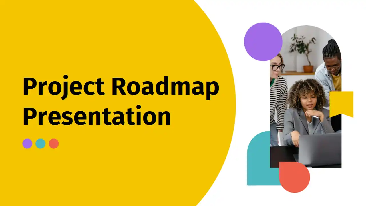 Project Roadmap Slides