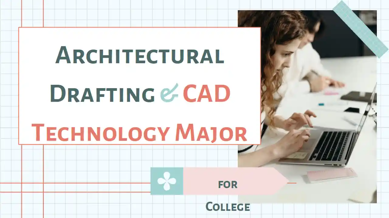 Architectural Drafting & CAD Technology Major for College Slides