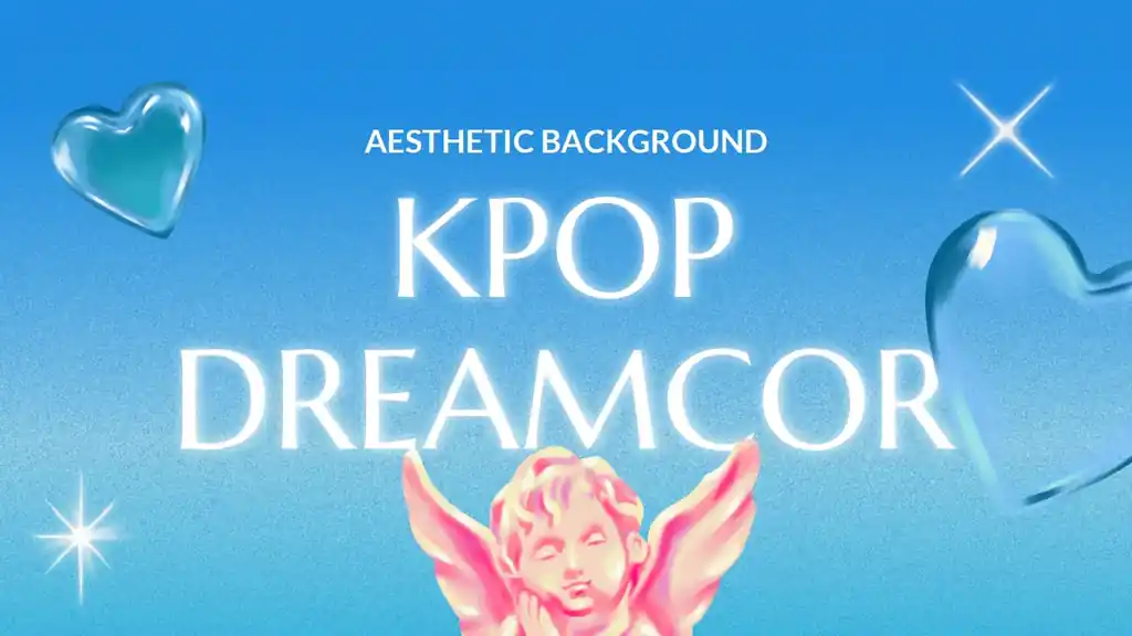 KPOP Dreamcore Aesthetic Background Slides