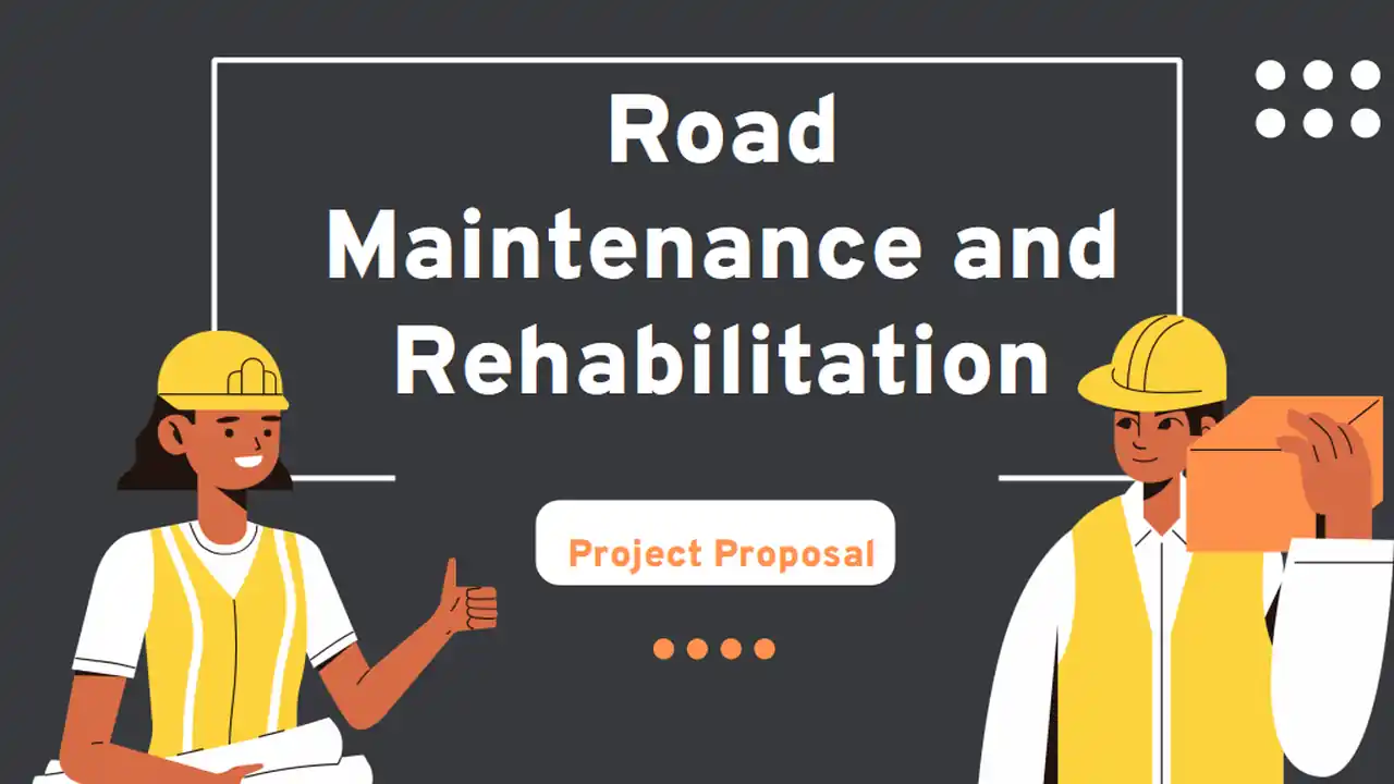 Road Maintenance and Rehabilitation Project Proposal Slides
